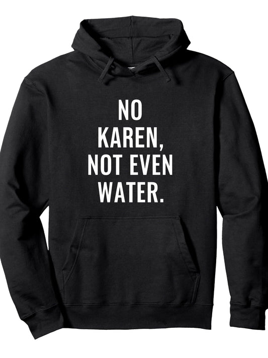 Ramadan, Funny Islamic, No Karen Not Even Water Pullover Hoodie Ramadan Black 250gsm Cotton Long Sleeve Men Casual Hoodie