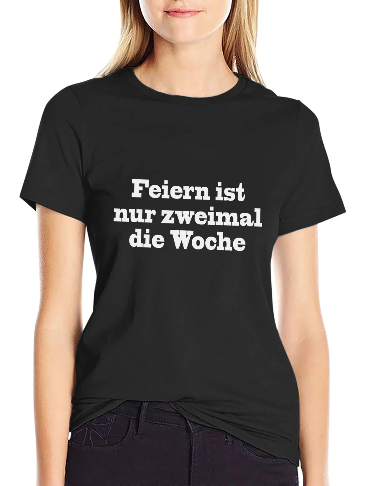 Feiern Ist Nur Zweimal T-Shirt - Black Crew Neck