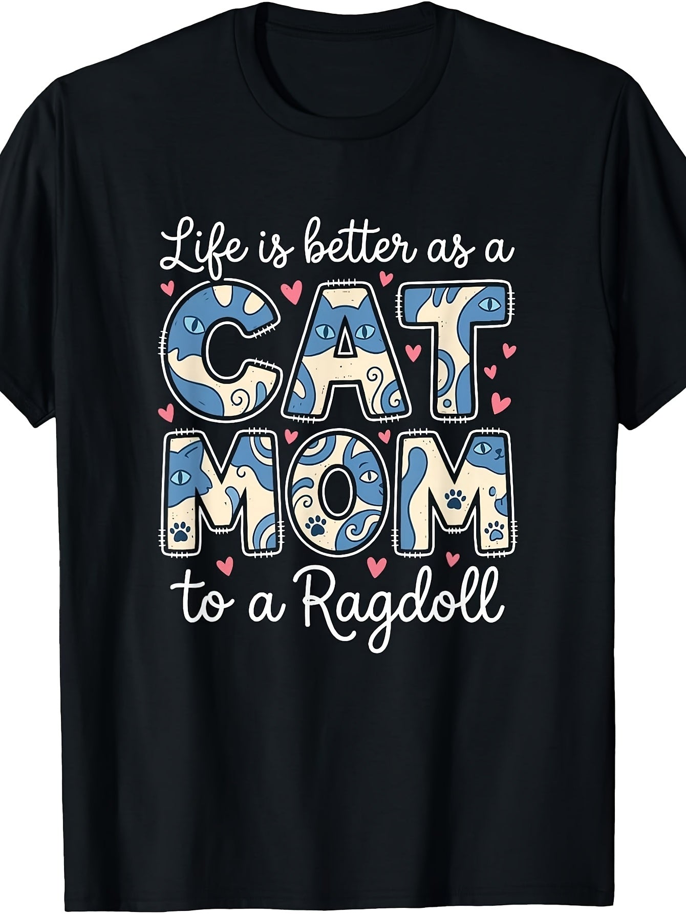 Cat Mom Life Is Better with Ragdoll Ragdoll Enthusiast T-Shirt