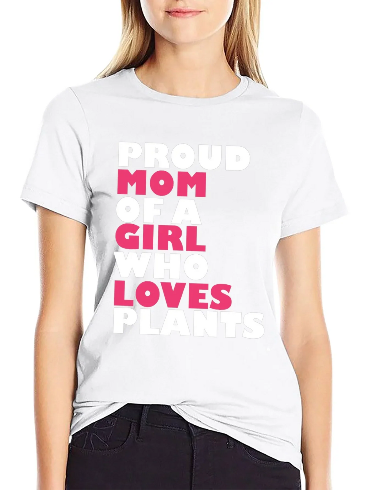 Proud Mom of a Girl Who Loves Plants T-Shirt