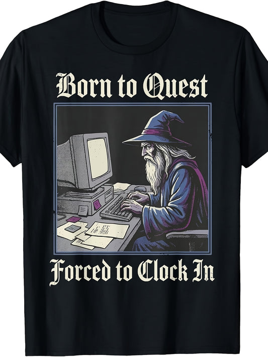 Men'S And Women'S T-Shirt, Retro Vintage Wizard at Computer Design, Born to Quest Forced to Clock in Text, Casual Daily Wear Summer Season